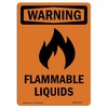 Signmission Safety Sign, OSHA WARNING, 10" Height, Rigid Plastic, Flammable Liquids, Portrait OS-WS-P-710-V-13193